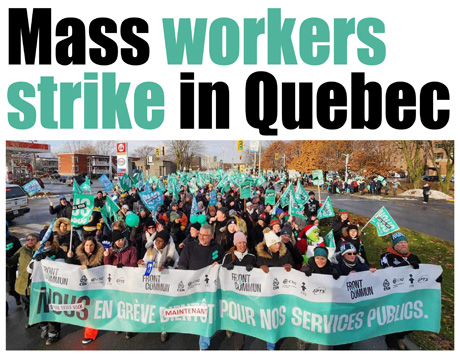 , Politique de gauche: Grève massive des travailleurs au Québec